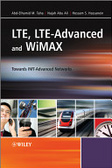 LTE, LTE-advanced and WiMAX : towards IMT-advanced networks
